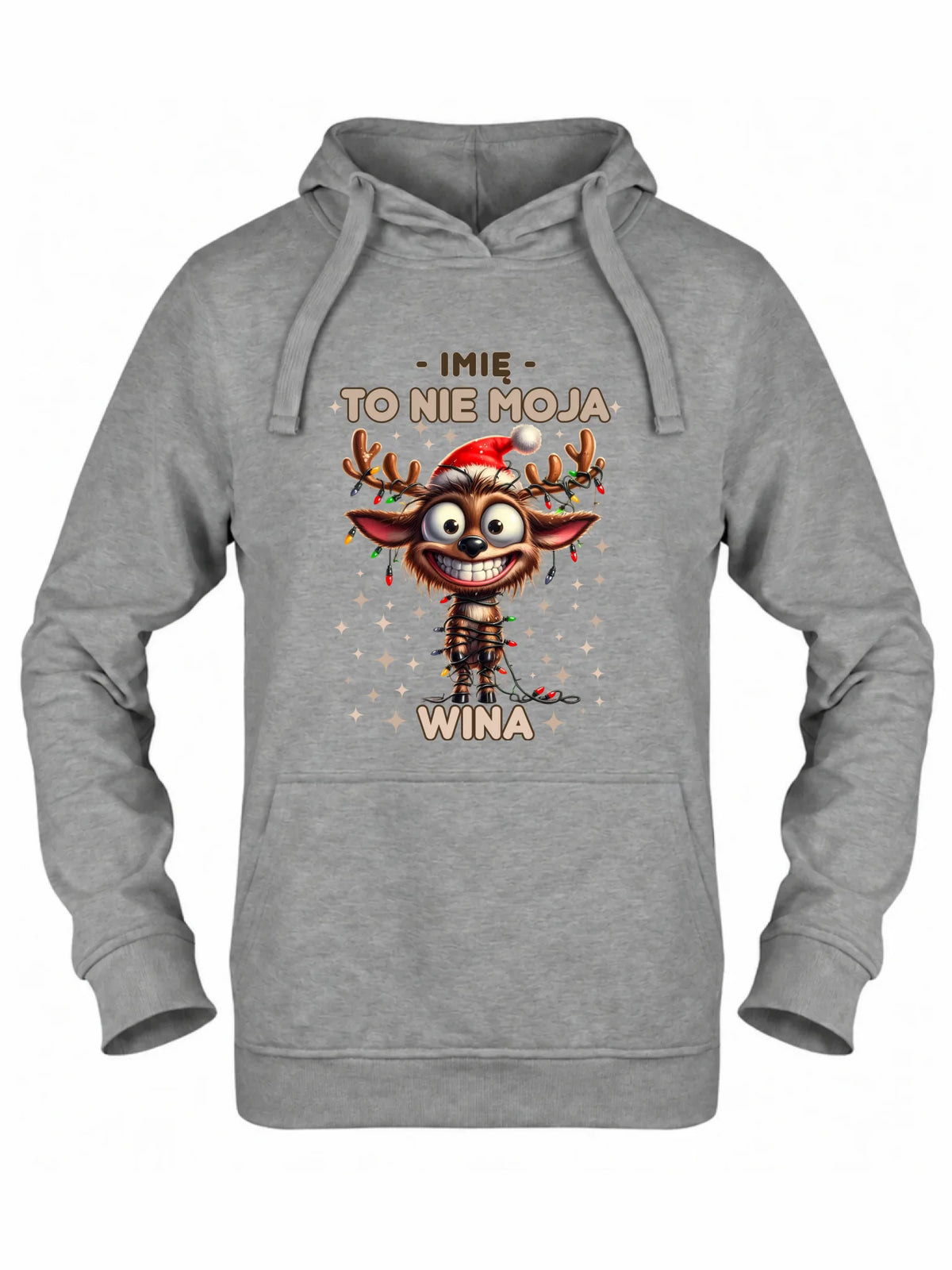 Bluza damska z kapturem świąteczna - Renifer To nie moja wina - personalizowana BN93