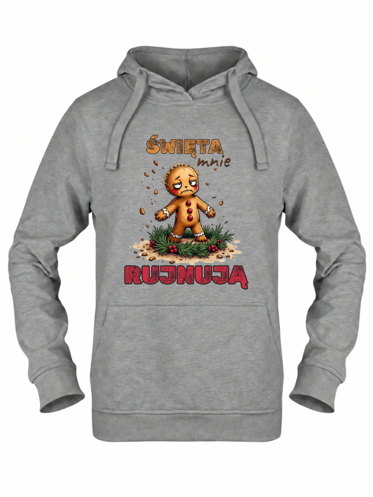 Bluza damska z kapturem świąteczna - Piernik Święta mnie rujnują BN143