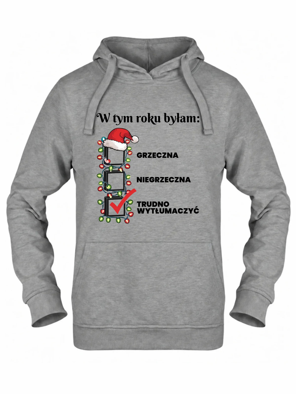 Bluza damska z kapturem na święta - Trudno wytłumaczyć BN137