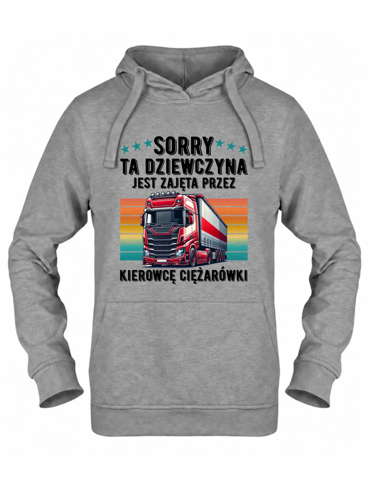 Bluza damska z kapturem - Ta dziewczyna jest zajęta przez kierowcę ciężarówki ZKT12