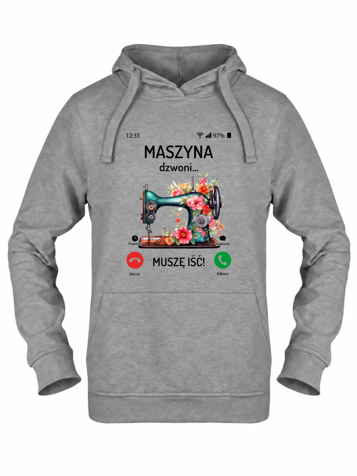 Bluza damska z kapturem szyciowa dla krawcowej - Maszyna dzwoni muszę iść HS05