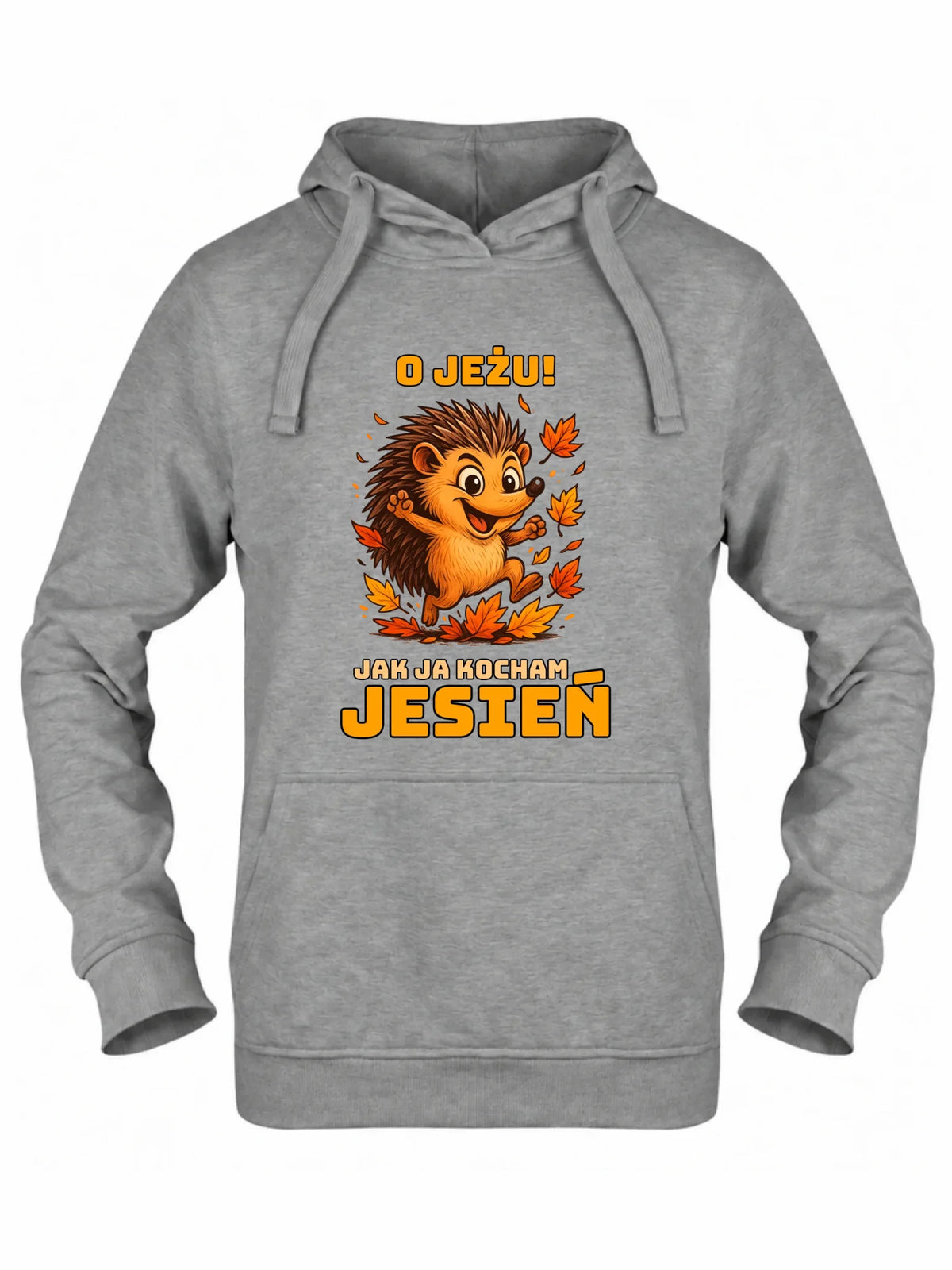 Bluza damska z kapturem jesienna - O JEŻU! Jak ja kocham jesień JS31