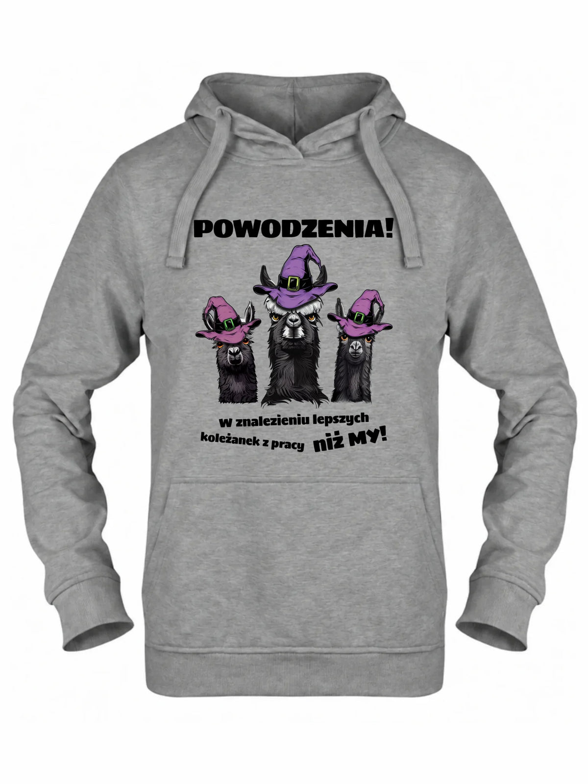 Bluza damska z kapturem na odejście z pracy - Powodzenia w znalezieniu lepszych koleżanek OP07