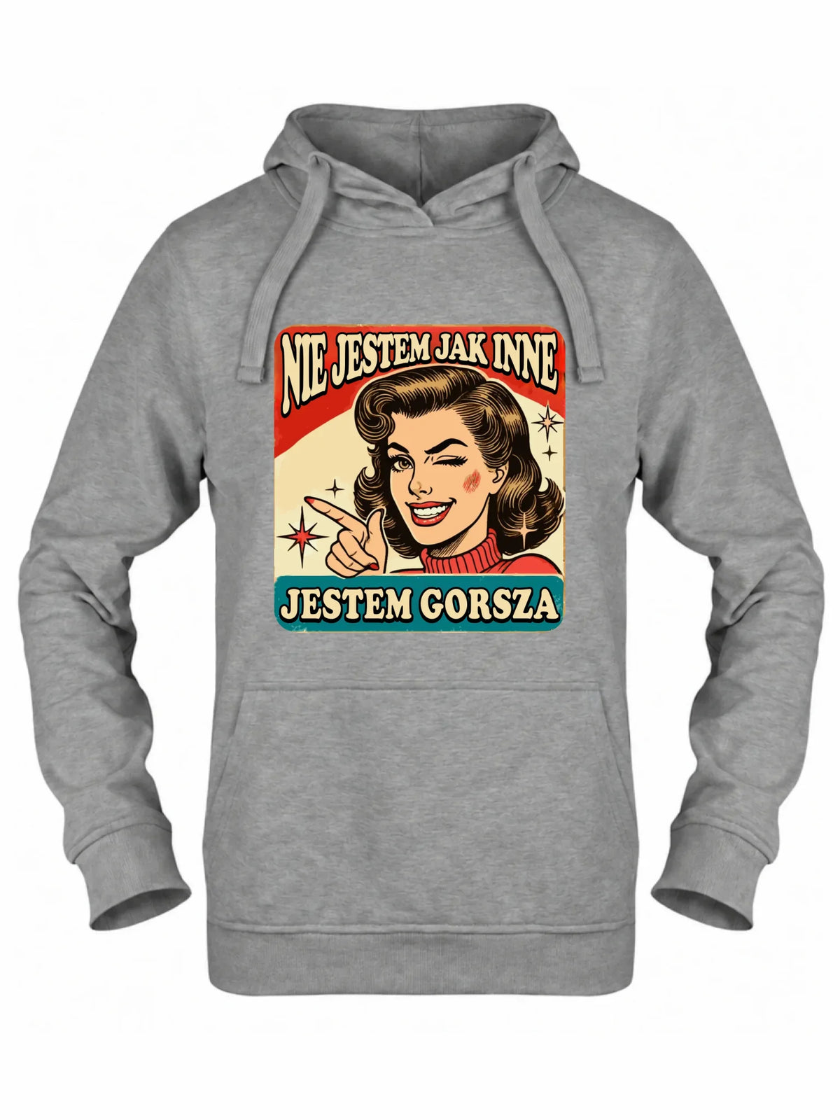 Bluza damska z kapturem - Nie jestem jak inne, jestem gorsza - w stylu retro DZ07