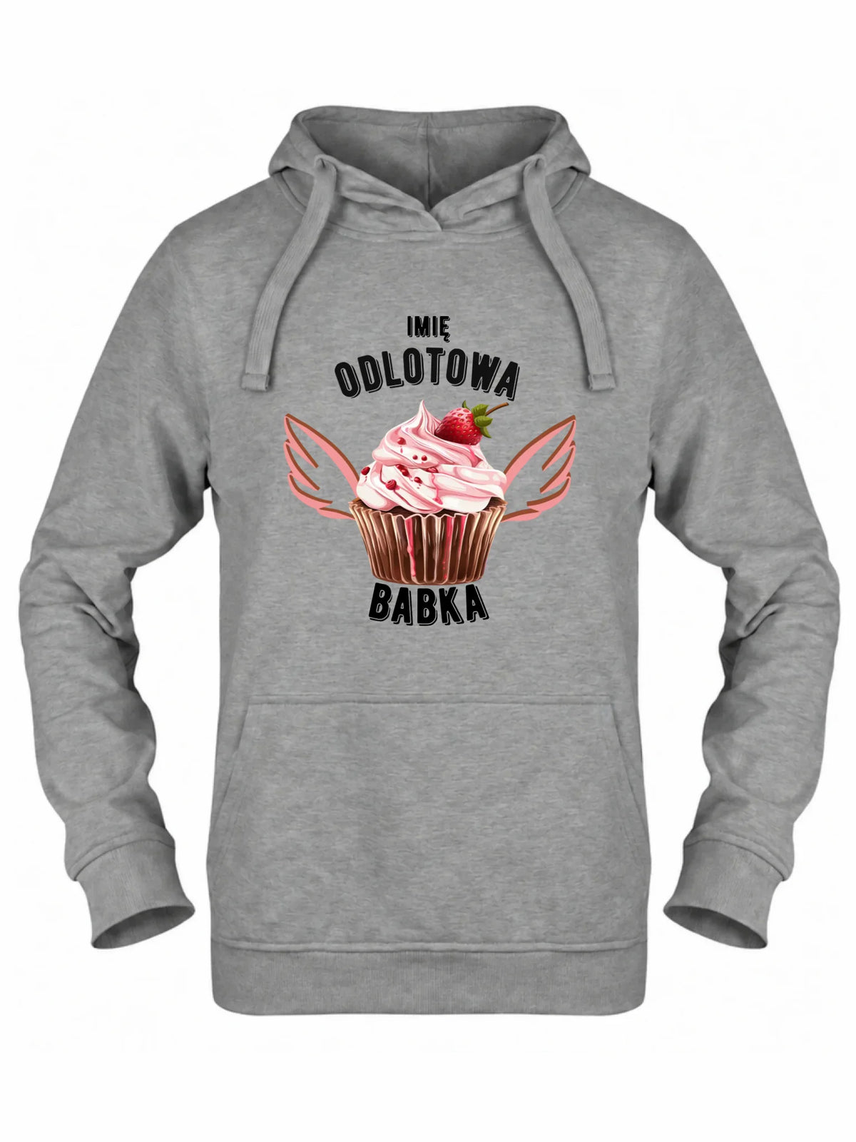Bluza damska z kapturem - Odlotowa babka - personalizowana DZ06