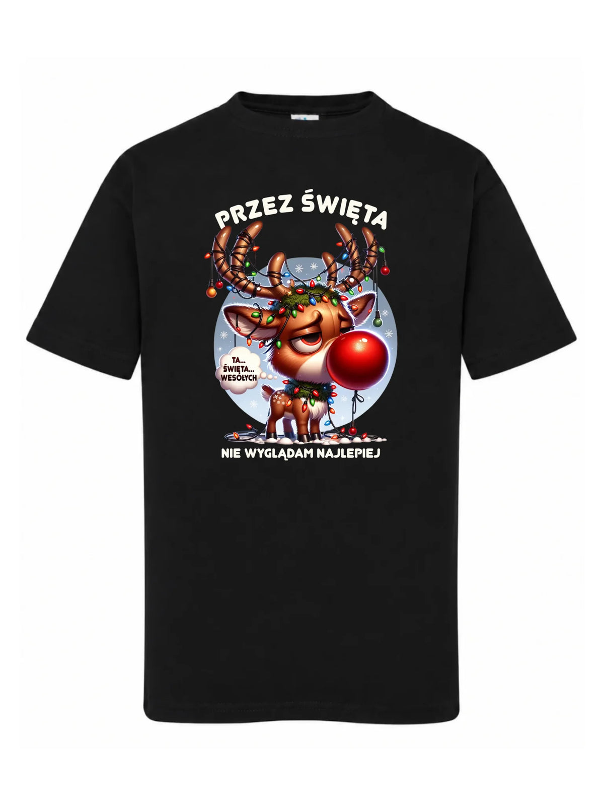 Koszulka dziecięca świąteczna - Renifer Przez święta nie wyglądam najlepiej BN98
