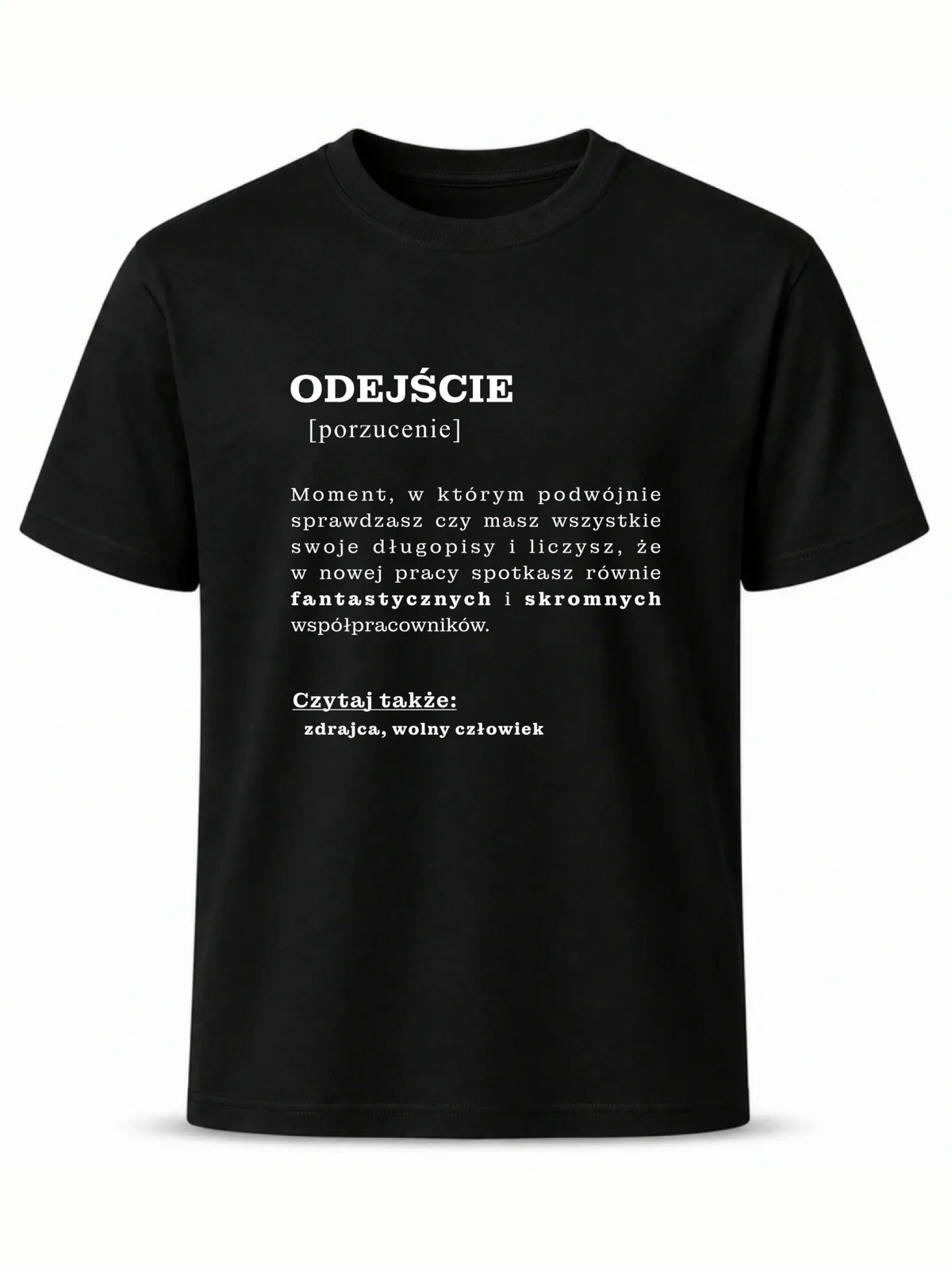 Koszulka - Odejście z pracy [porzucenie]