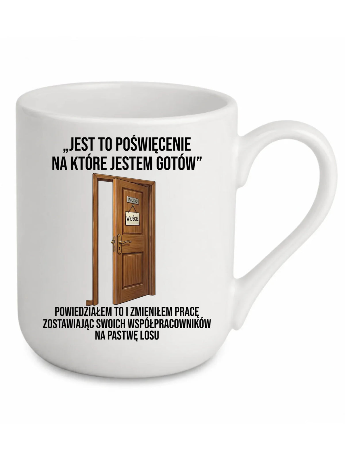 Biały kubek Elegant z nadrukiem na odejście z pracy - Poświecenie, na które jestem gotów