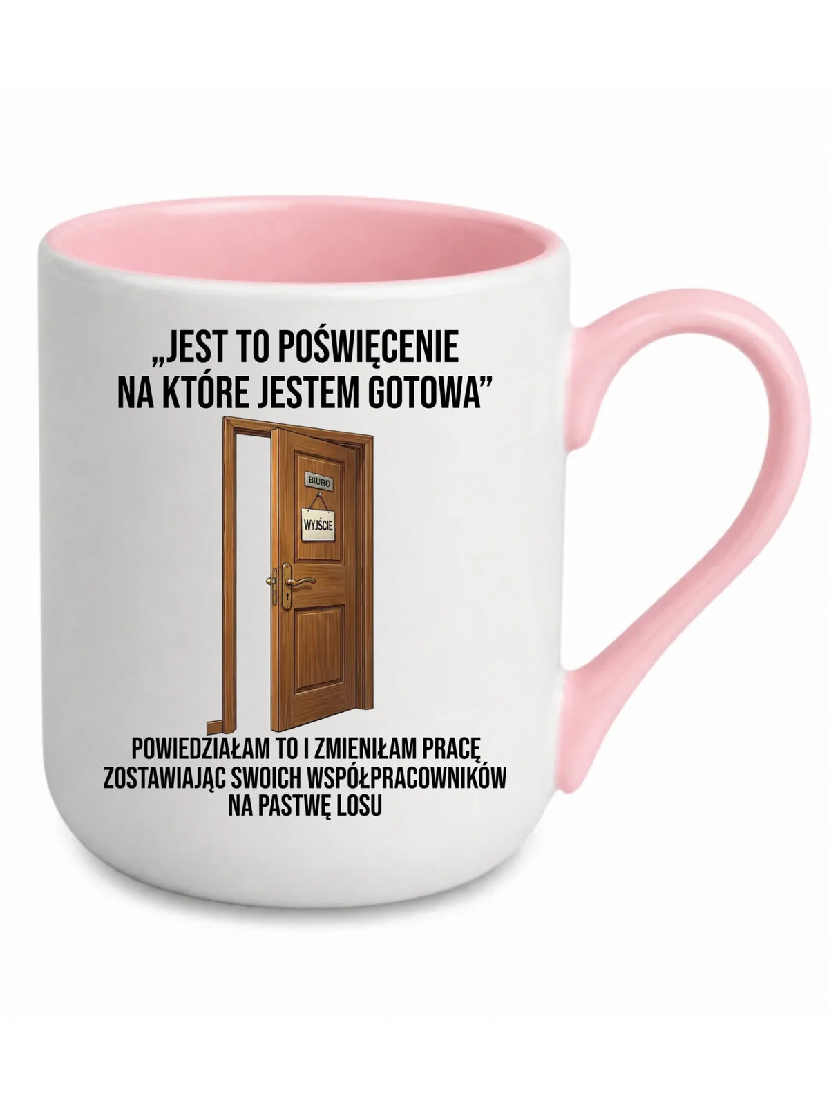 Biały kubek Elegant z różowym środkiem na odejście z pracy dla koleżanki - Poświecenie, na które jestem gotowa