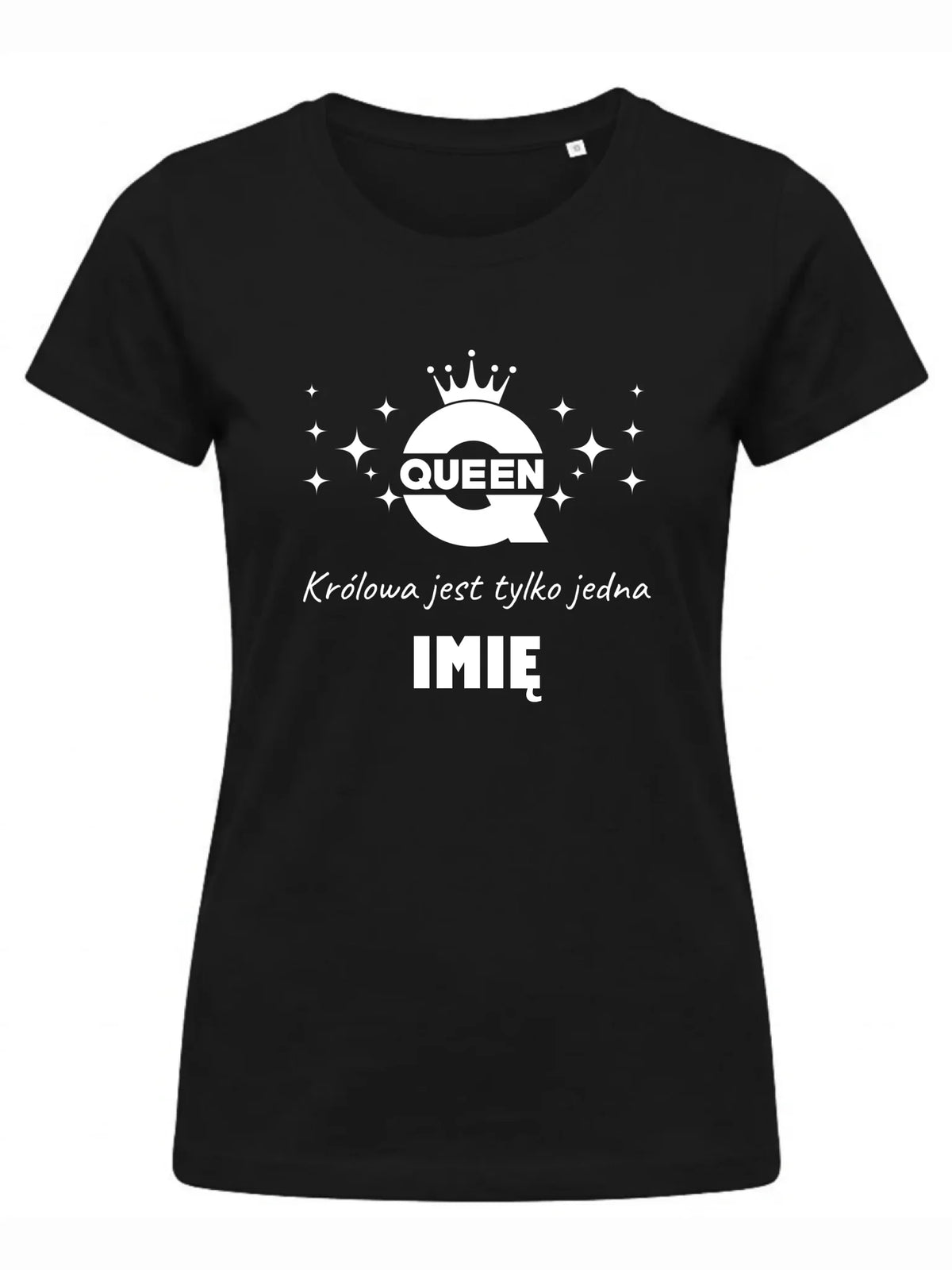 Koszulka damska - Queen Królowa jest tylko jedna - personalizowana W40