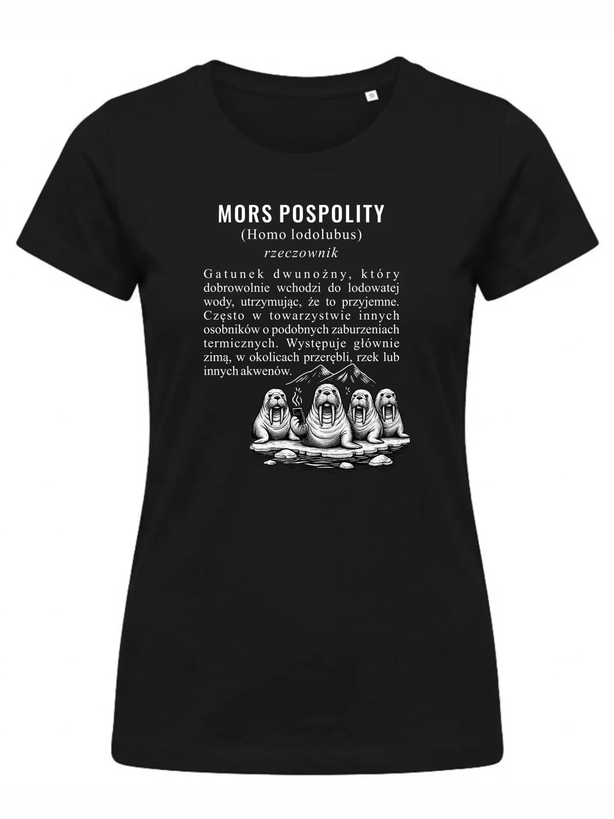 Koszulka damska - prezent dla morsa - Mors pospolity [Homo lodolubus] HM12