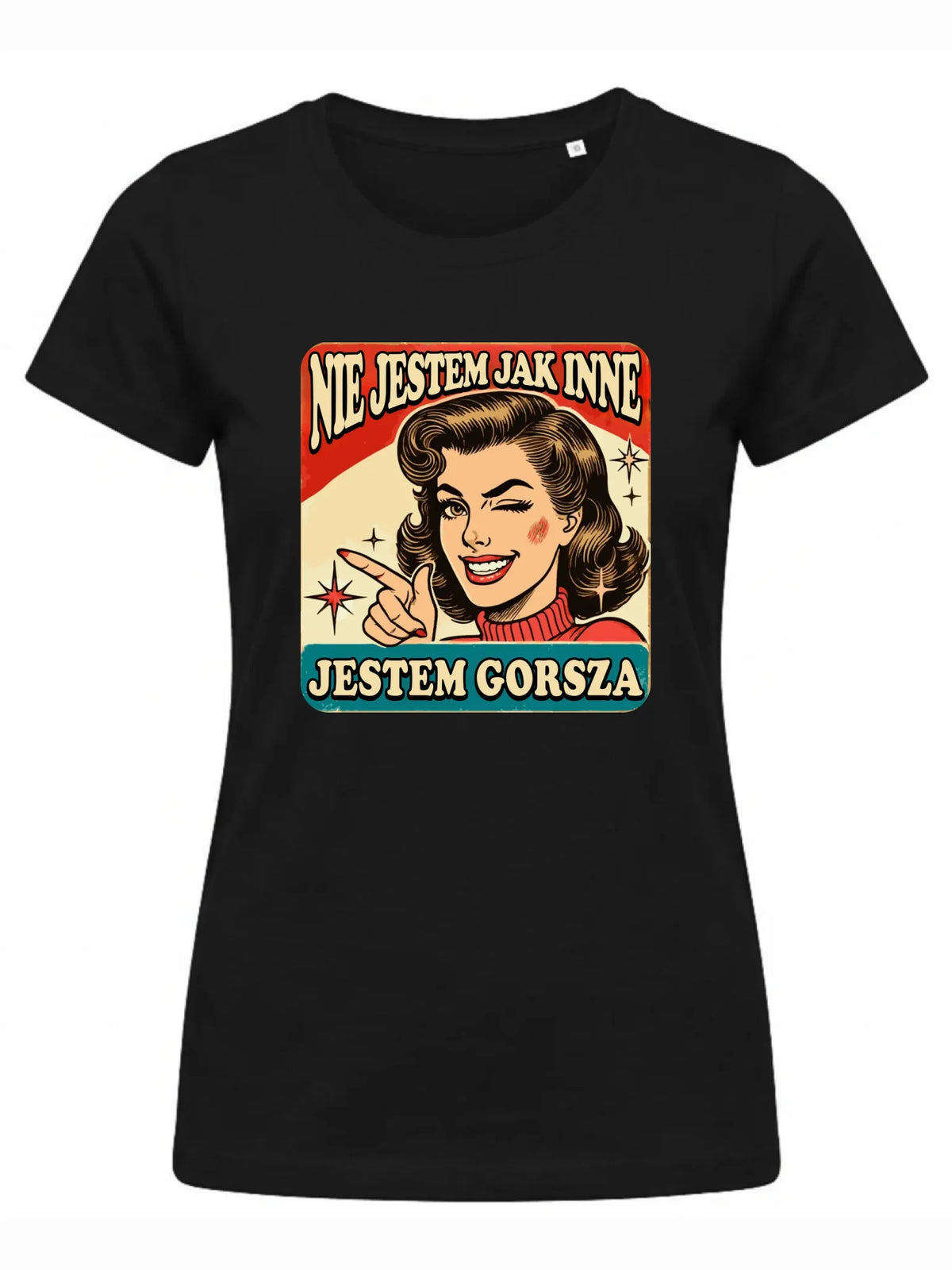 Koszulka damska - Nie jestem jak inne, jestem gorsza - w stylu retro DZ07