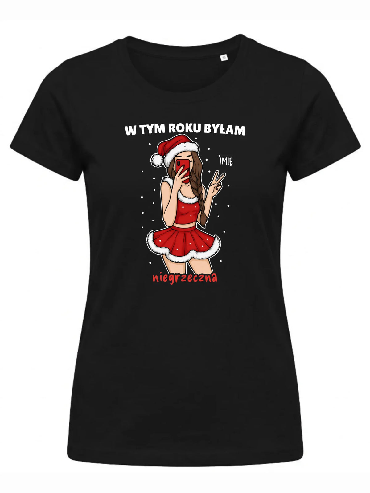 Koszulka damska świąteczna - W tym toku byłam niegrzeczna - personalizowana BN21