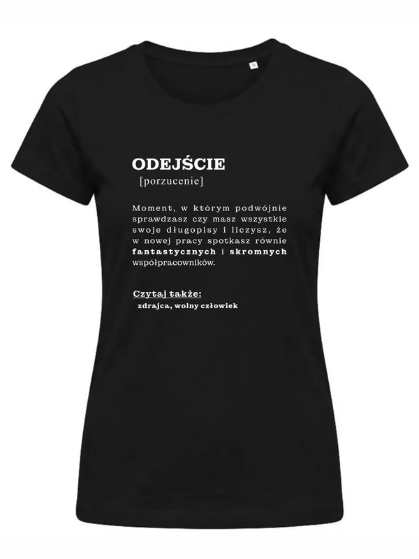 Koszulka damska - Odejście z pracy [porzucenie]