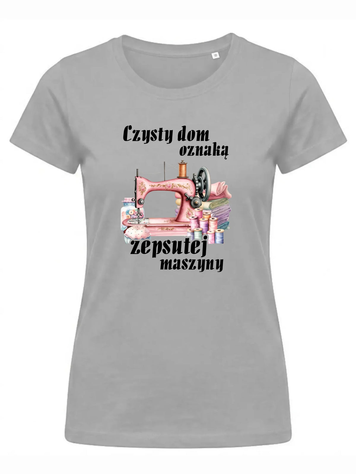 Koszulka damska szyciowa dla krawcowej - Czysty dom oznaką zepsutej maszyny HS15