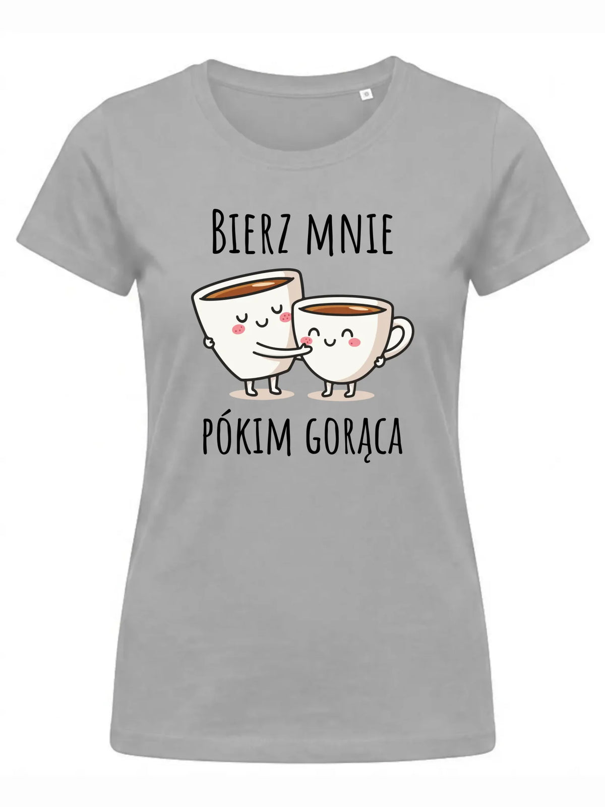 Koszulka damska - Bierz mnie pókim gorąca W88
