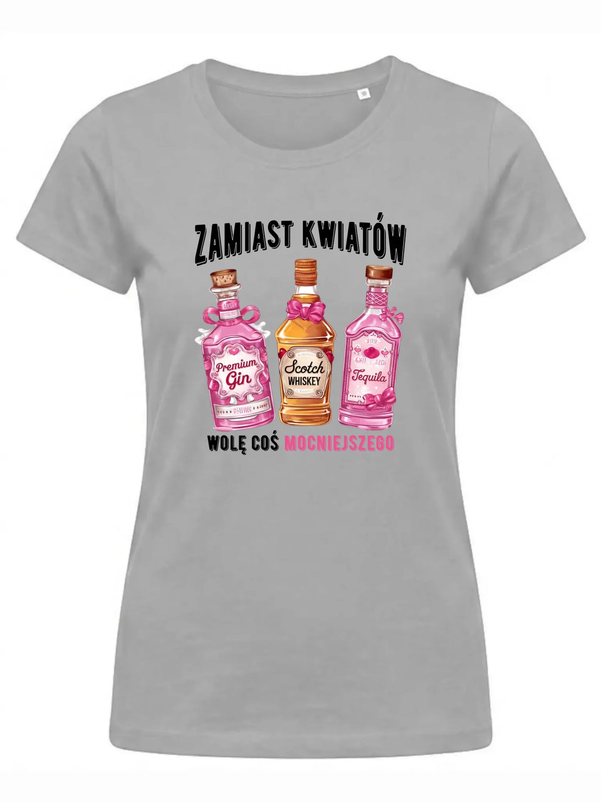 Koszulka damska - Zamiast kwiatów wolę coś mocniejszego W42