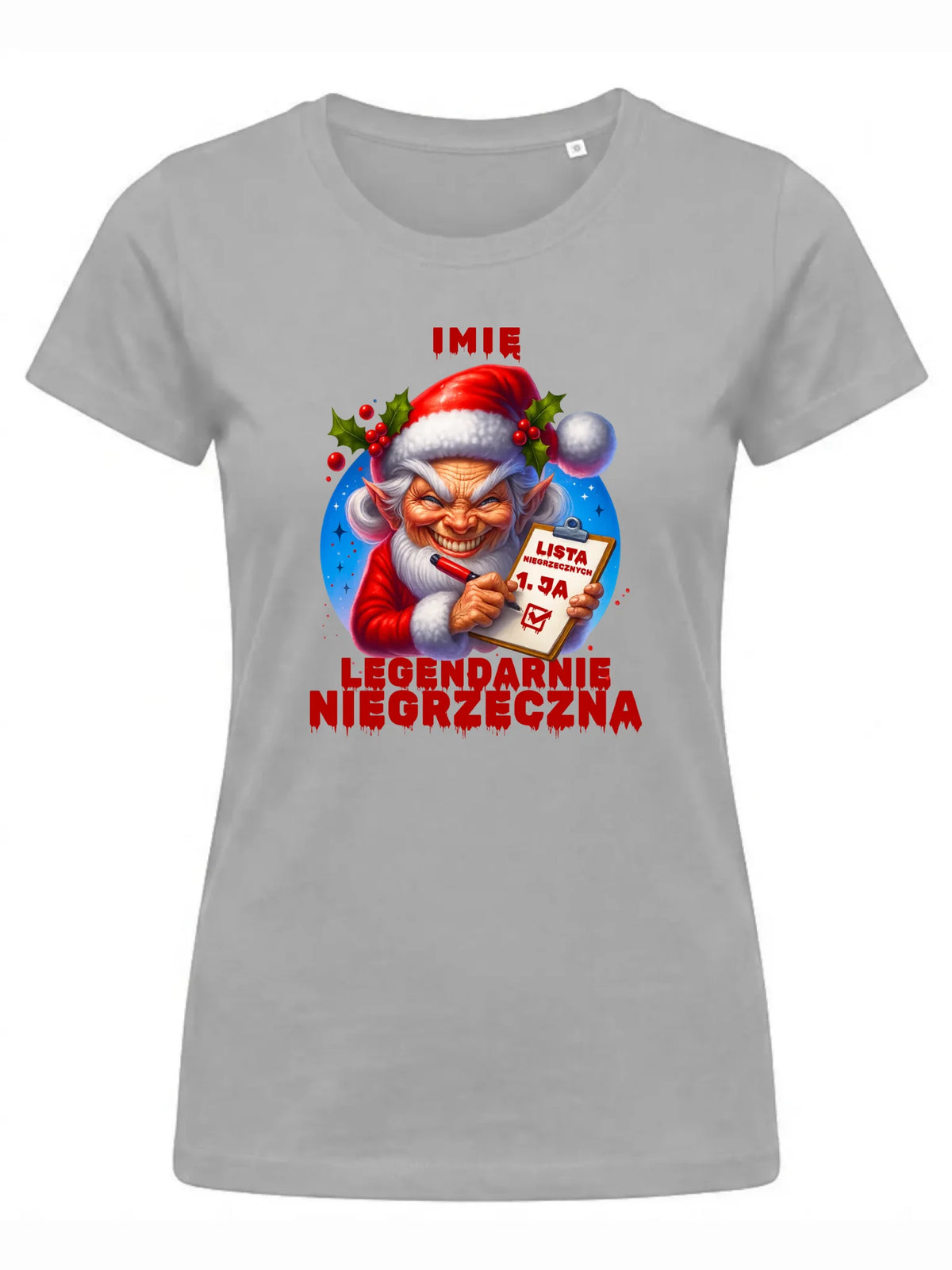 Koszulka damska świąteczna - Legendarnie niegrzeczna - personalizowana BN122
