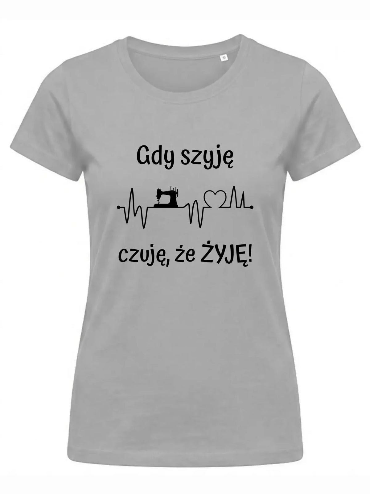 Koszulka damska szyciowa dla krawcowej - Gdy szyję czuję, że żyję HS12
