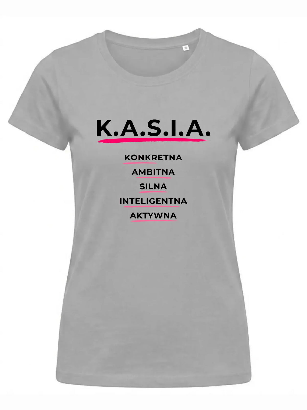 Koszulka damska - prezent dla Kasi - Katarzyna - K.A.S.I.A. DZ17