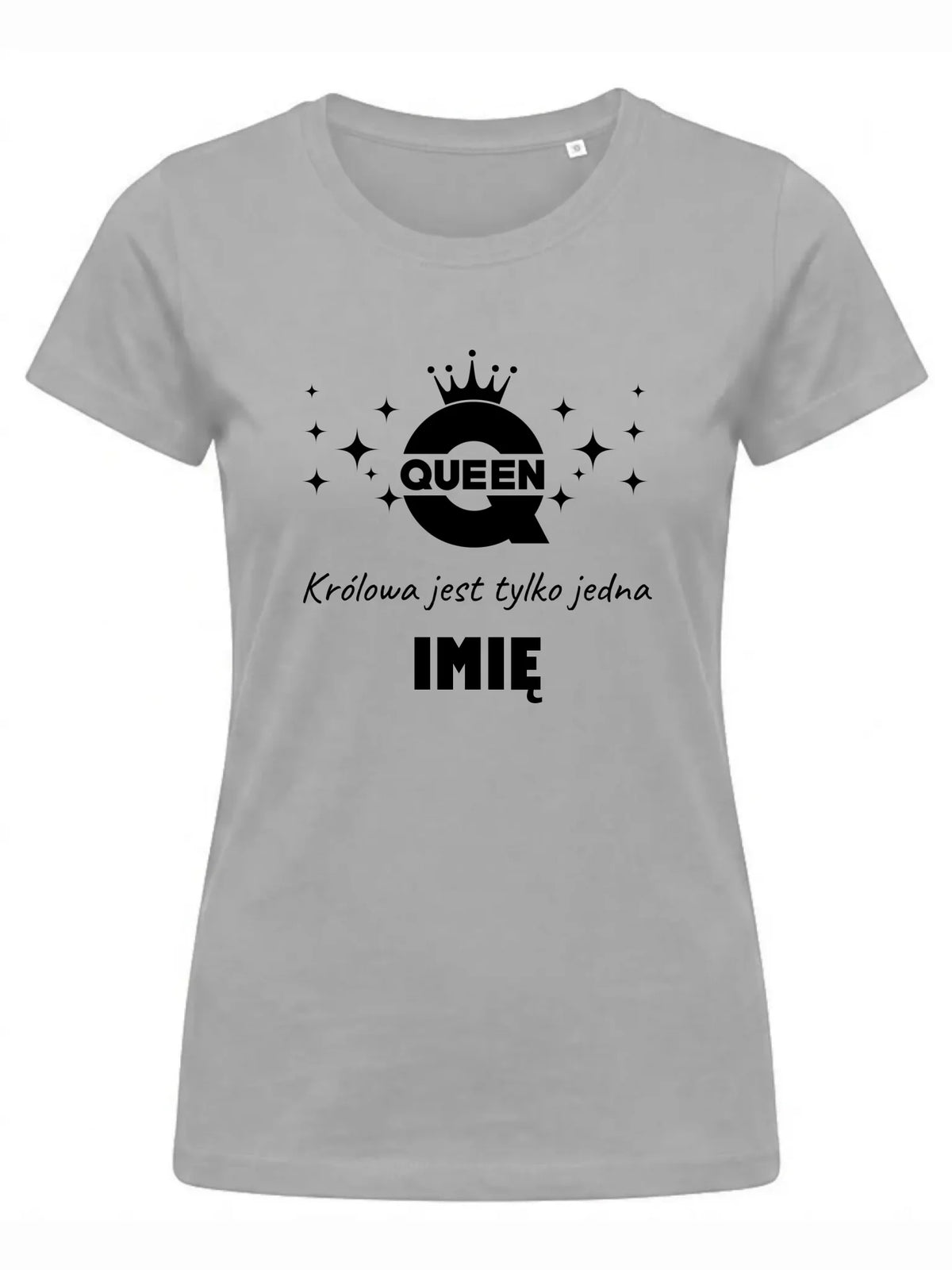 Koszulka damska - Queen Królowa jest tylko jedna - personalizowana W40
