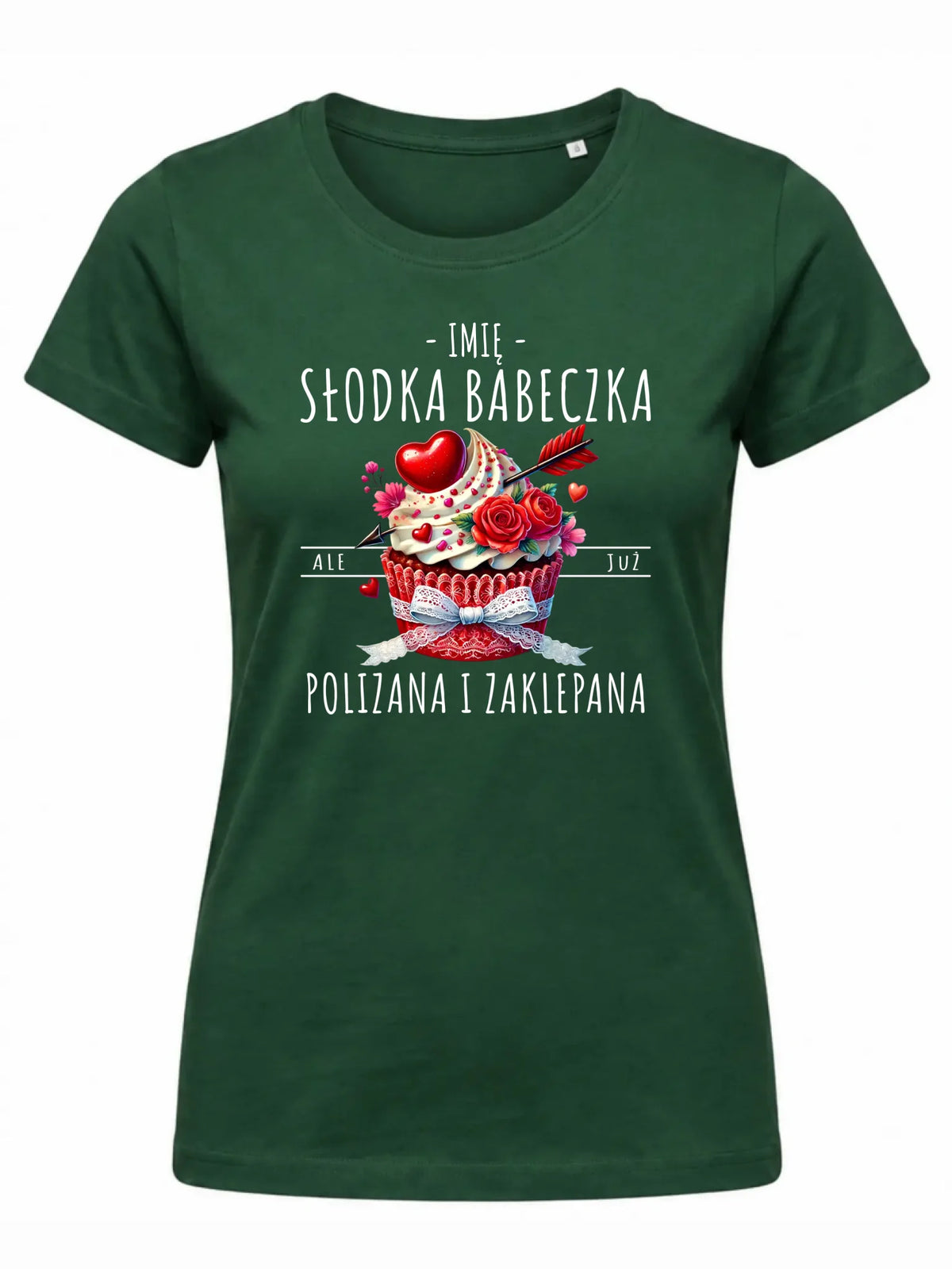 Koszulka damska - Słodka babeczka polizana i zaklepana - personalizowana W37