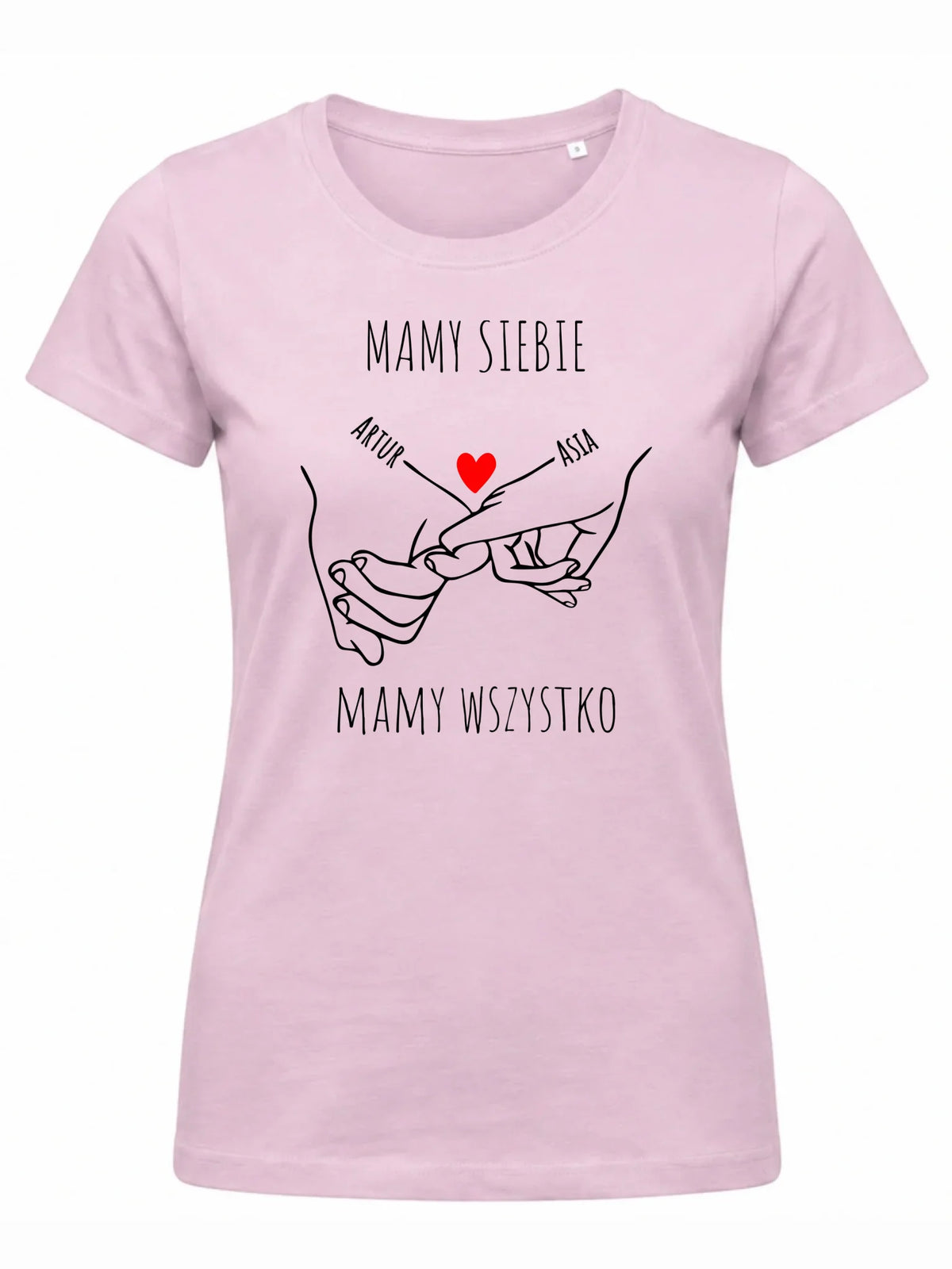 Koszulka damska - Zaplecione ręce mamy siebie mamy wszystko - personalizowana W63