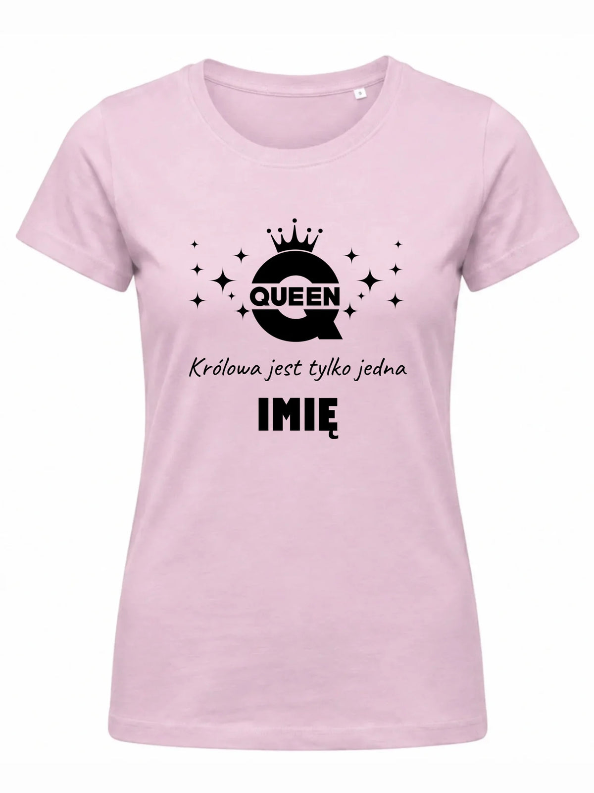 Koszulka damska - Queen Królowa jest tylko jedna - personalizowana W40