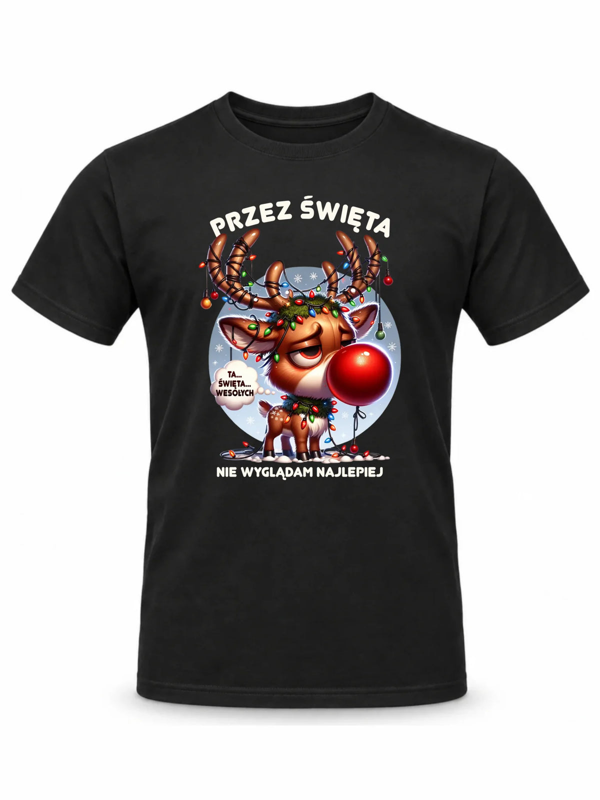 Koszulka męska świąteczna - Renifer Przez święta nie wyglądam najlepiej BN98