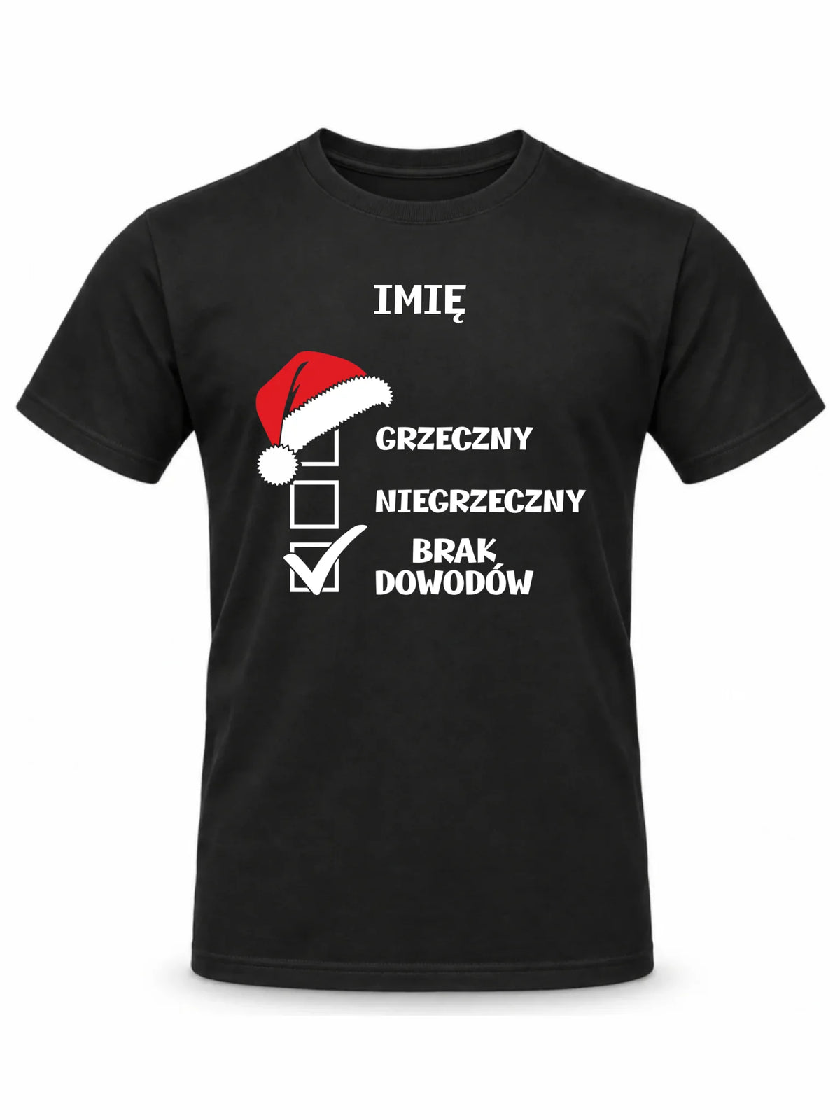 Koszulka męska świąteczna - Grzeczny niegrzeczny brak dowodów - personalizowana BN99