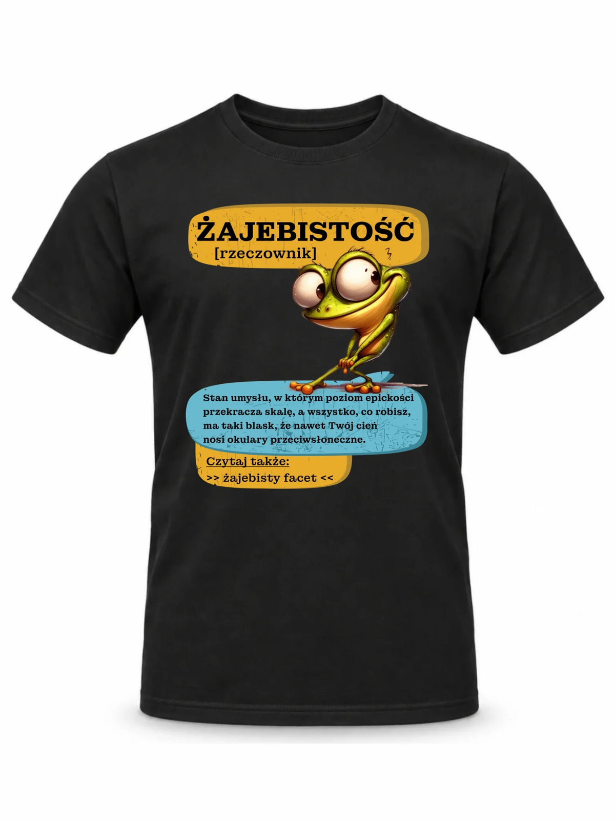 Koszulka męska - Żajebistość [rzeczownik] prezent na Dzień Chłopaka DCH06