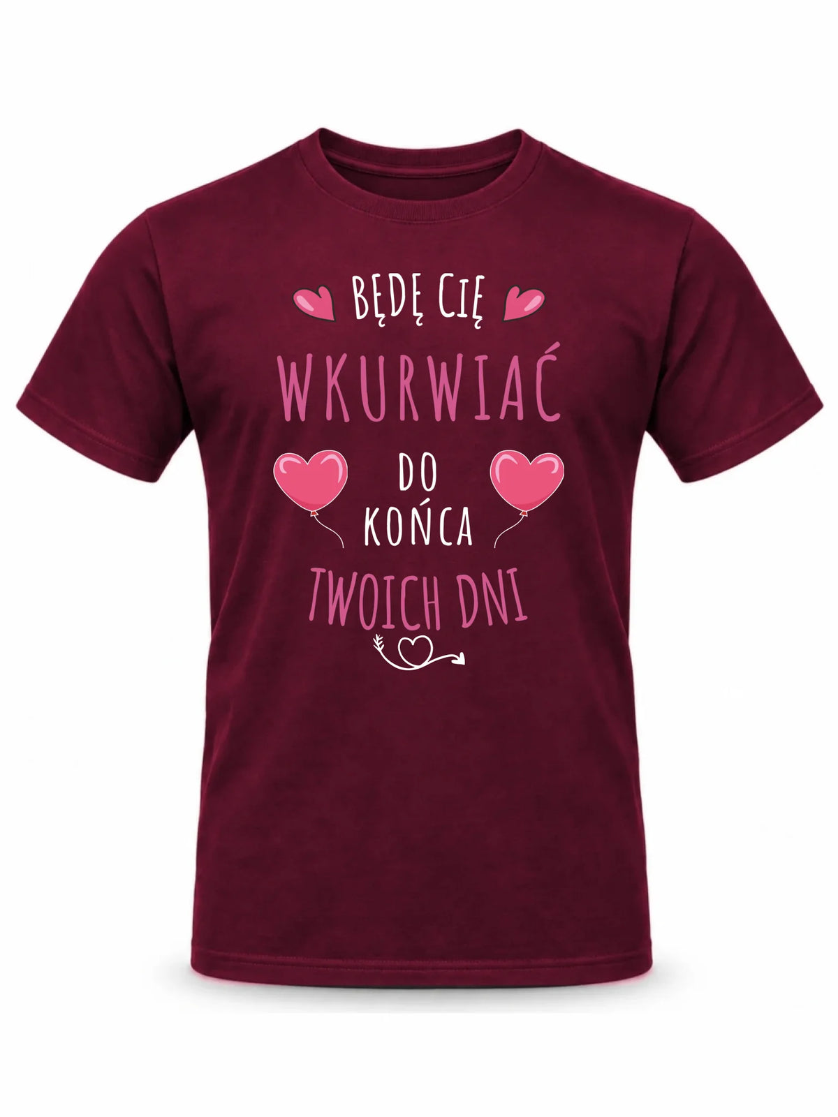 Koszulka męska - Obiecuję, że będę Cię wku*rwiać codziennie - bez cenzury W62