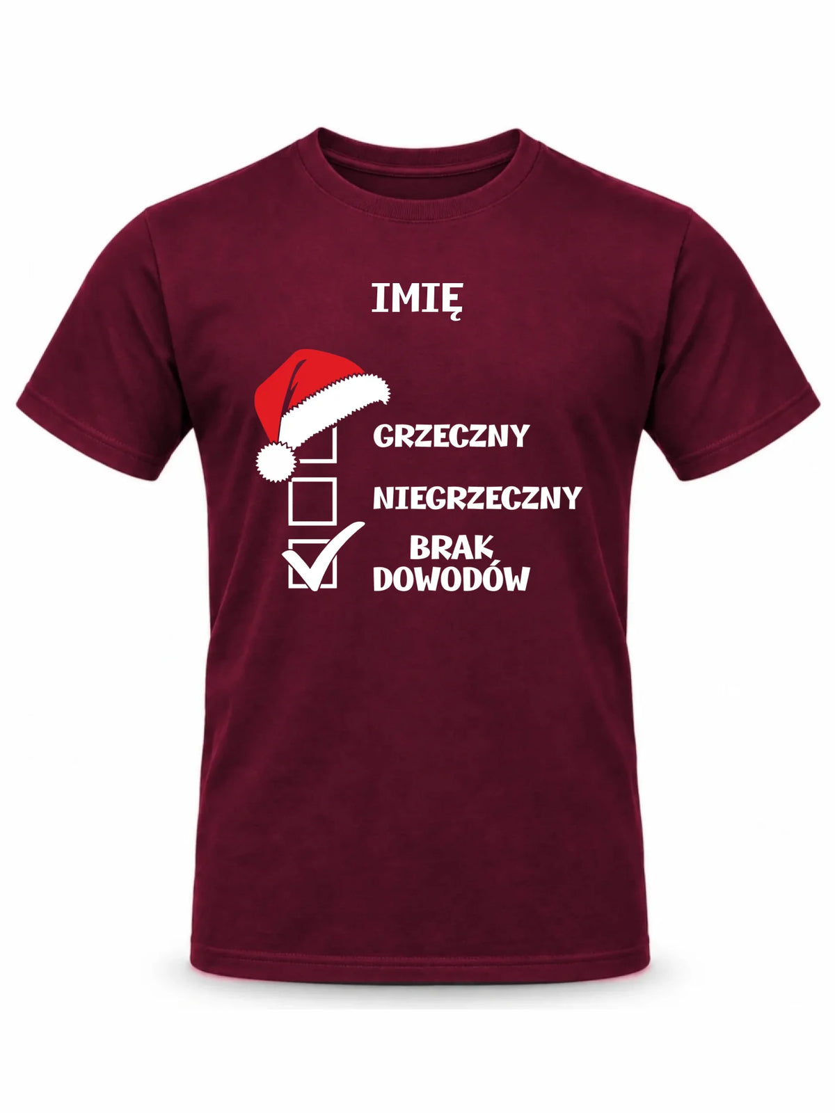 Koszulka męska świąteczna - Grzeczny niegrzeczny brak dowodów - personalizowana BN99