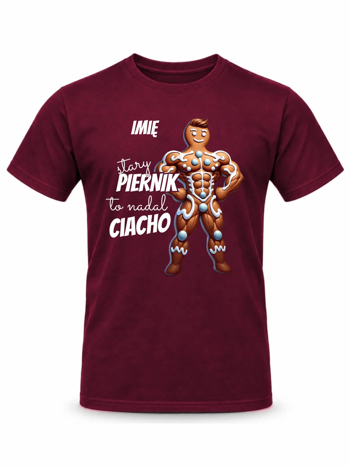 Koszulka męska świąteczna - Stary piernik to nadal ciacho - personalizowana BN23