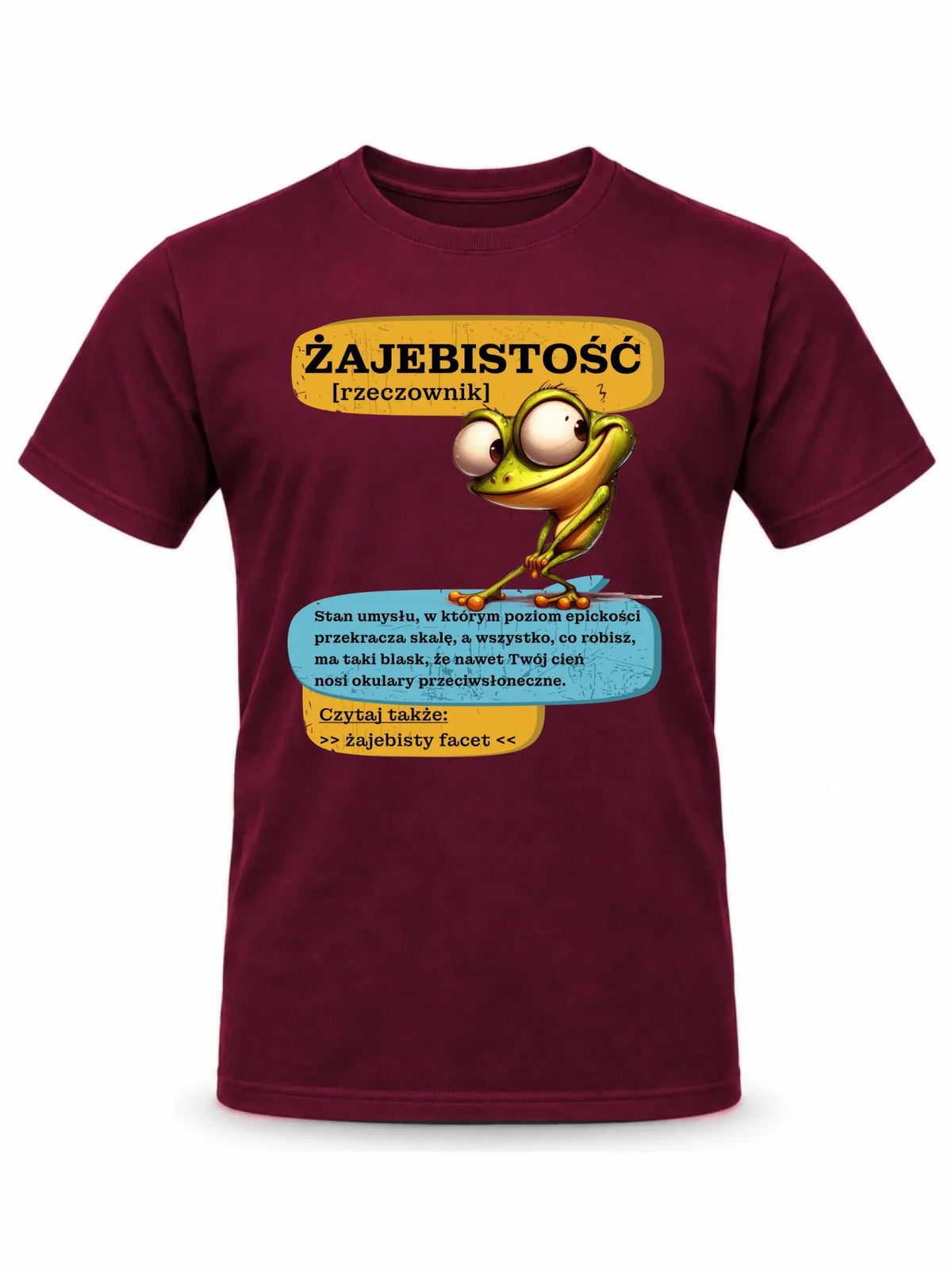 Koszulka męska - Żajebistość [rzeczownik] prezent na Dzień Chłopaka DCH06