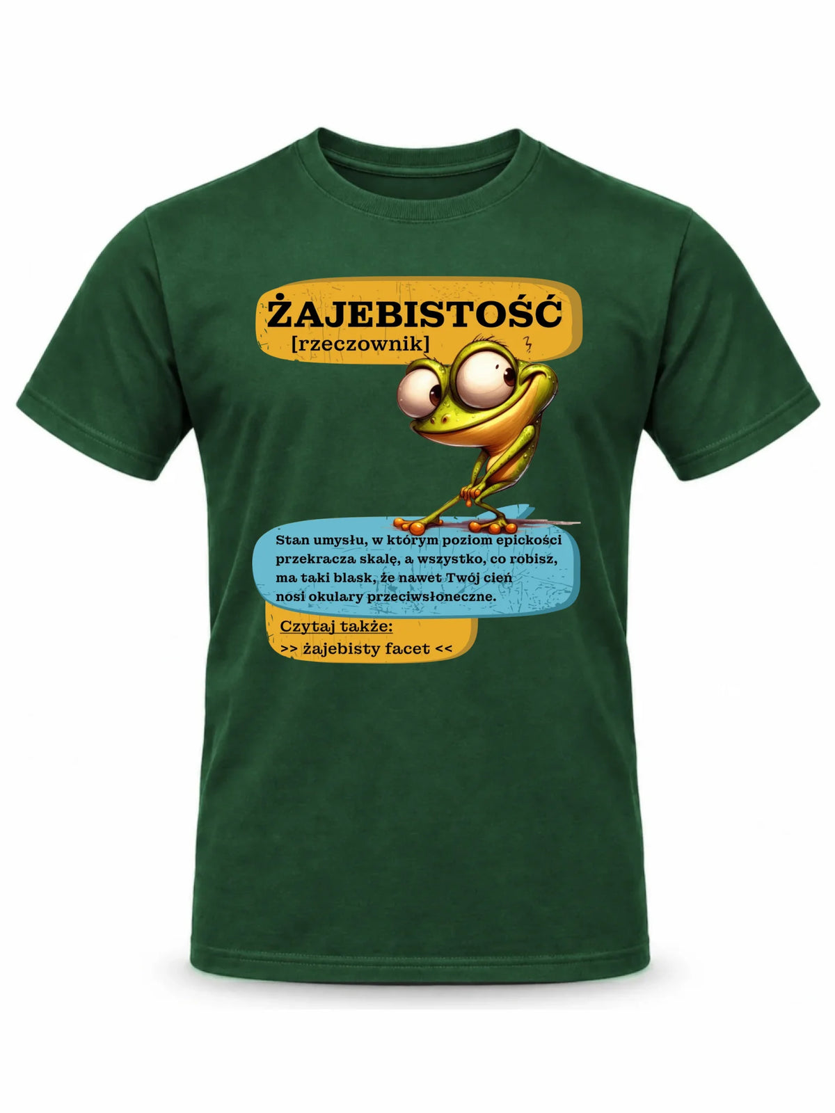 Koszulka męska - Żajebistość [rzeczownik] prezent na Dzień Chłopaka DCH06
