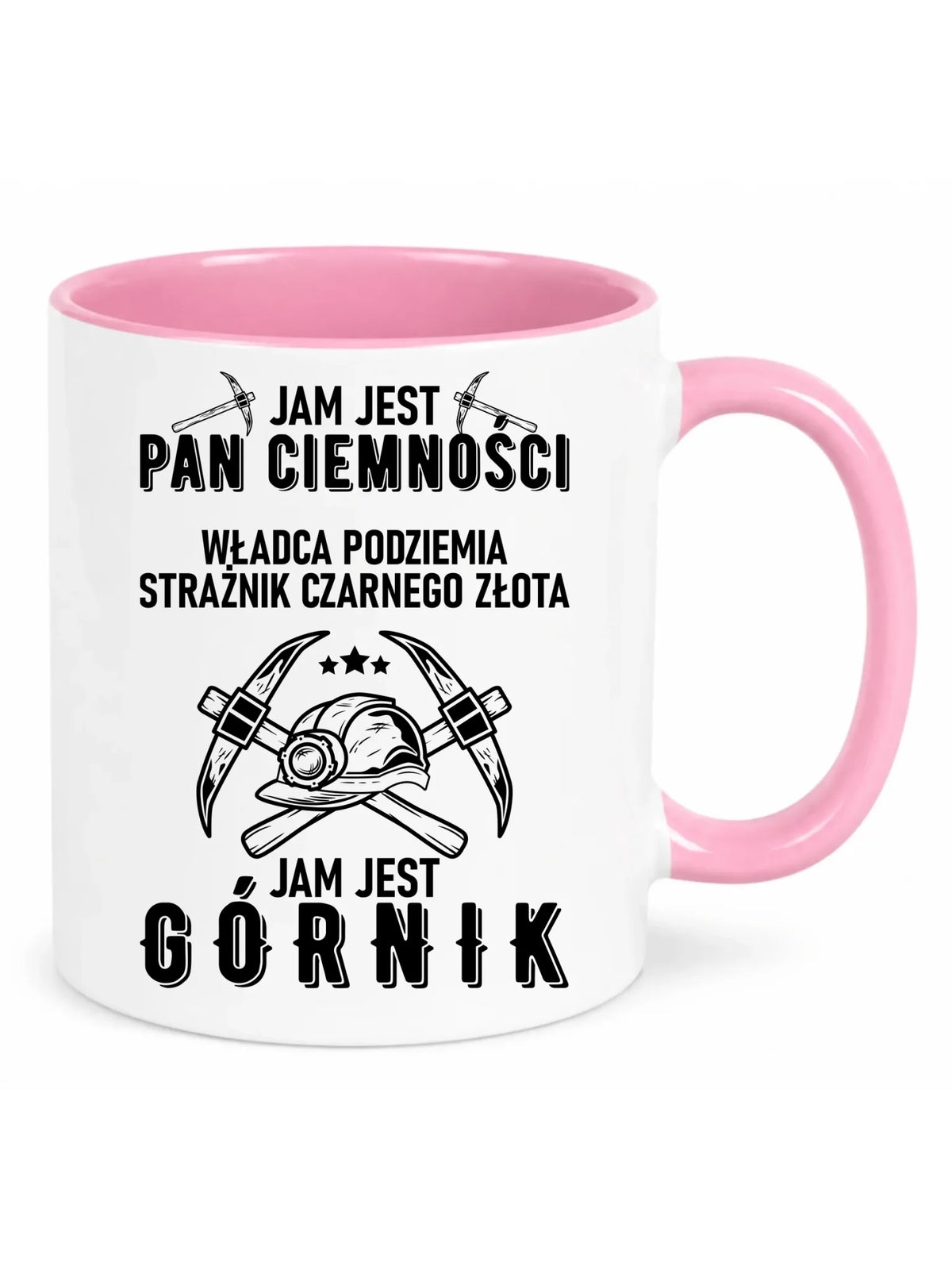Biały z różowym środkiem kubek dla górnika - Pan Ciemności, Jam jest Górnik