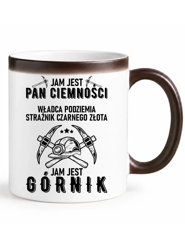 Zmieniający kolor kubek magiczny dla górnika z ukrytym nadrukiem - Pan Ciemności, Jam jest Górnik
