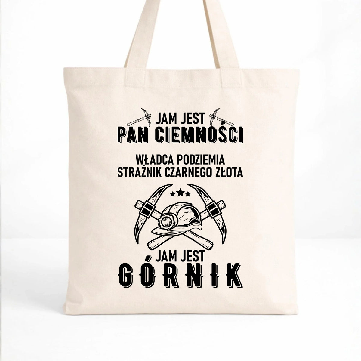 Naturalna torba dla górnika - Pan Ciemności, Jam jest Górnik