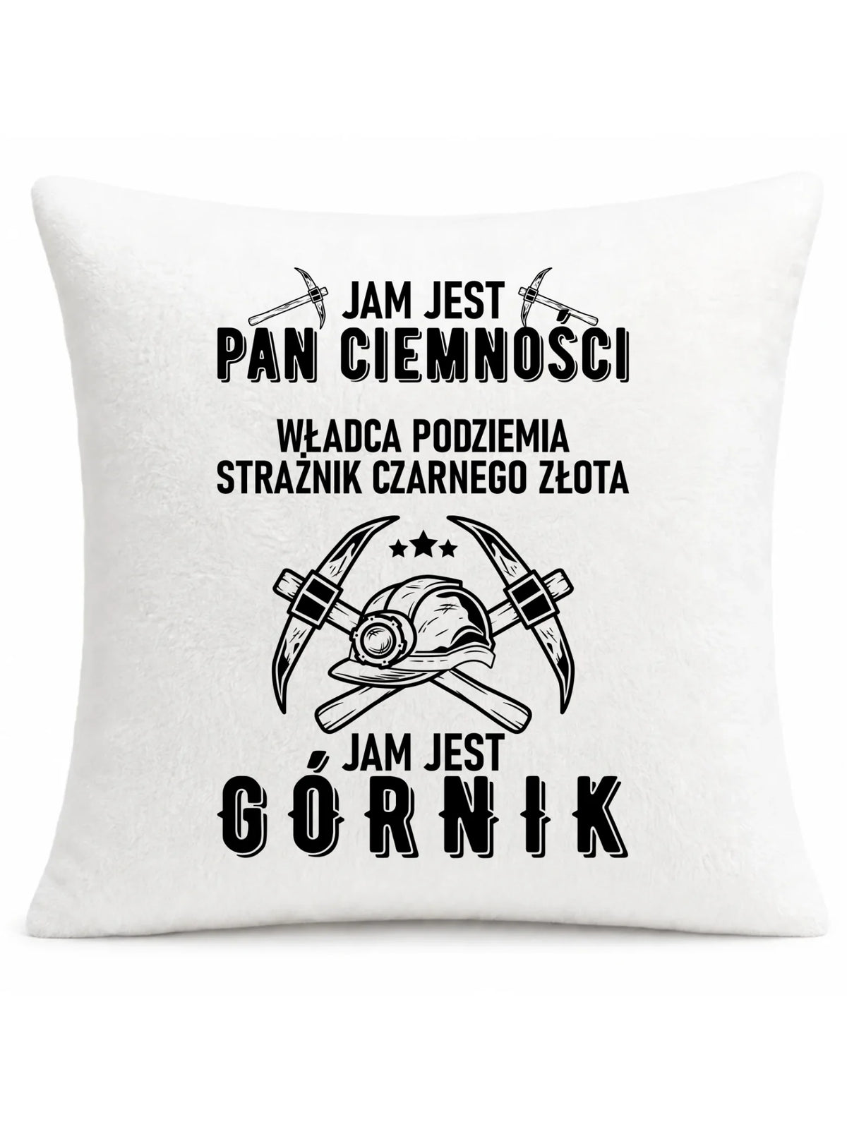 Biała poduszka pluszowa dla górnika - Pan Ciemności, Jam jest Górnik
