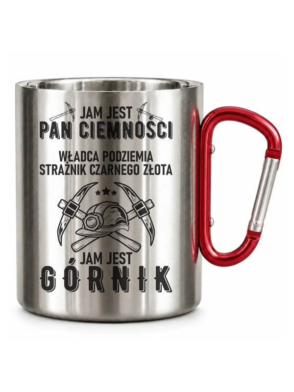 Srebrny z karabińczykiem kubek turystyczny dla górnika - Pan Ciemności, Jam jest Górnik