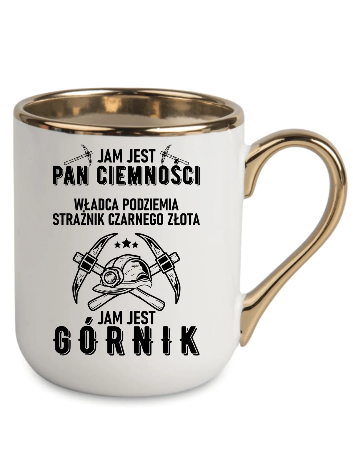 Biały ze złotym rantem i uchem kubek elegant dla górnika - Pan Ciemności, Jam jest Górnik