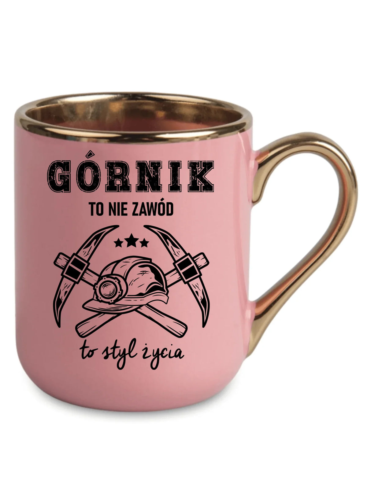 Różowy ze złotym rantem i uchem kubek elegant dla górnika - Górnik to nie zawód, to styl życia