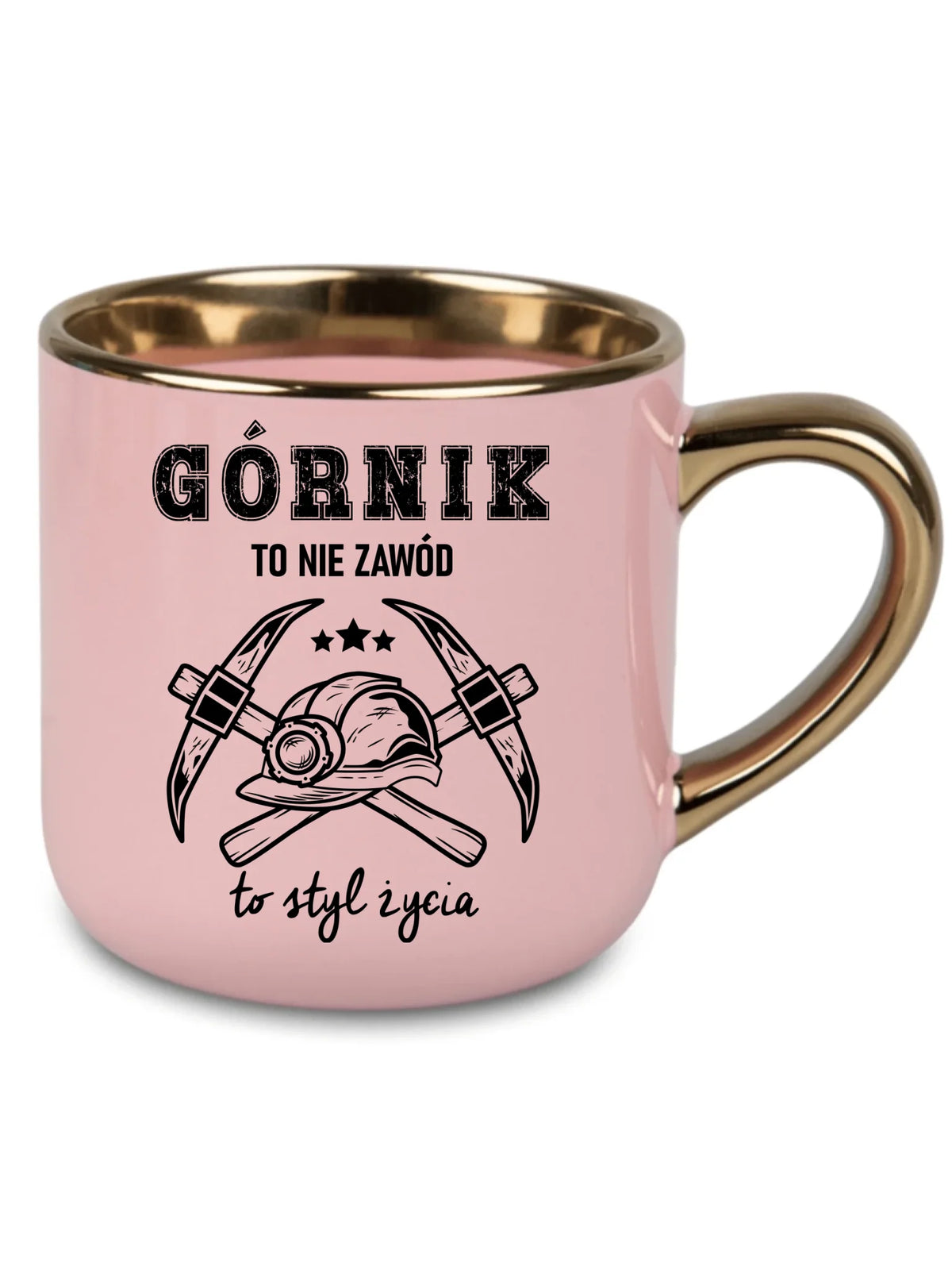 Różowy kubek ze złotym rantem dla górnika - Górnik to nie zawód, to styl życia