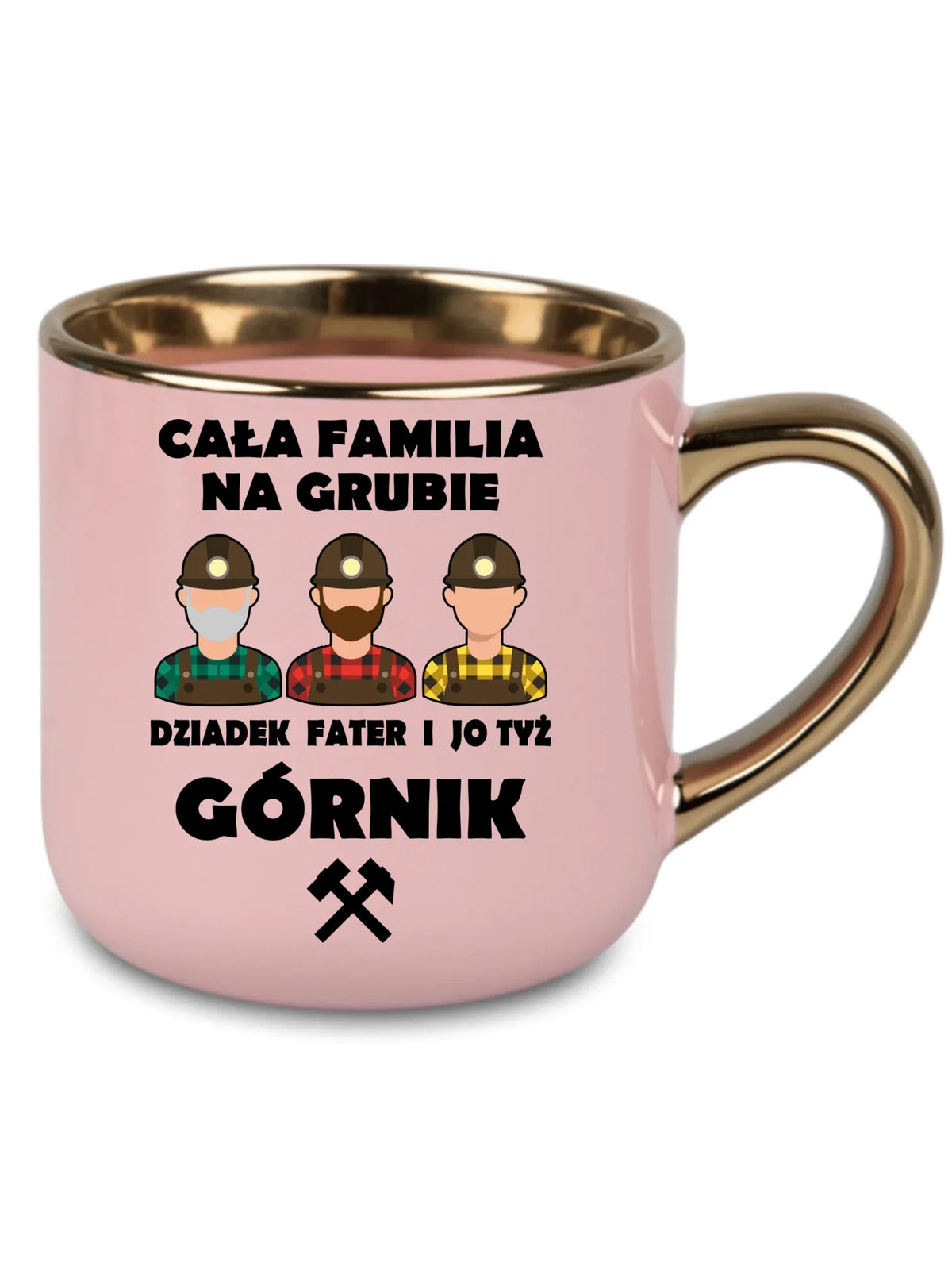 Różowy kubek ze złotym rantem dla górnika - Cała familia na grubie