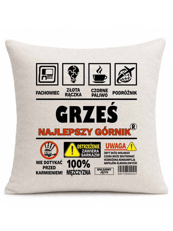 Kremowa poduszka lniana z imieniem dla górnika - Uwaga 100% mężczyzny