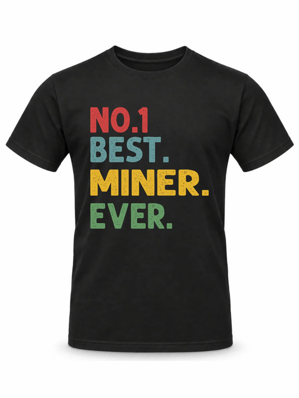 Czarna koszulka dla górnika - Best Miner Ever