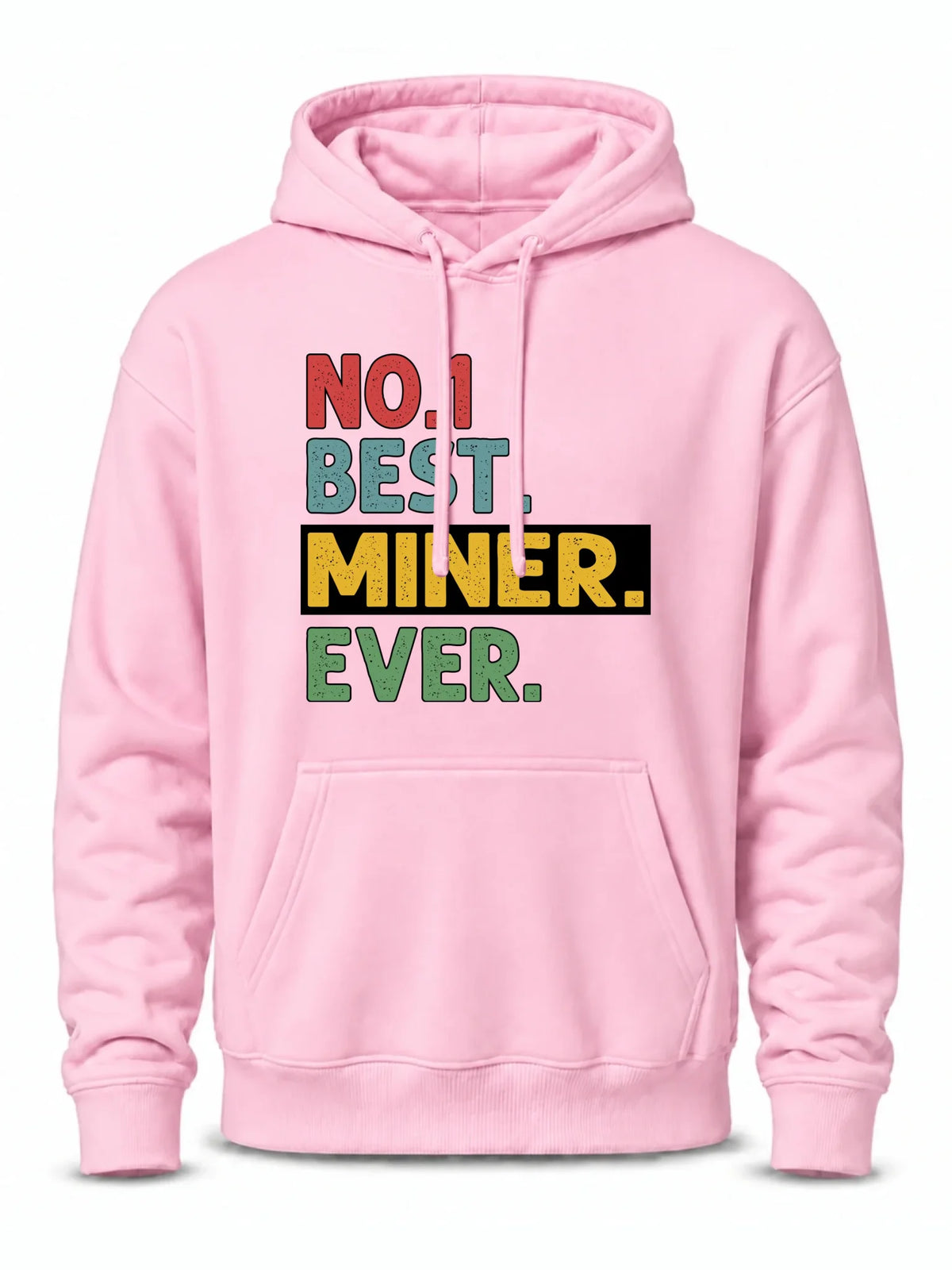 Różowa bluza męska z kapturem dla górnika - Best Miner Ever
