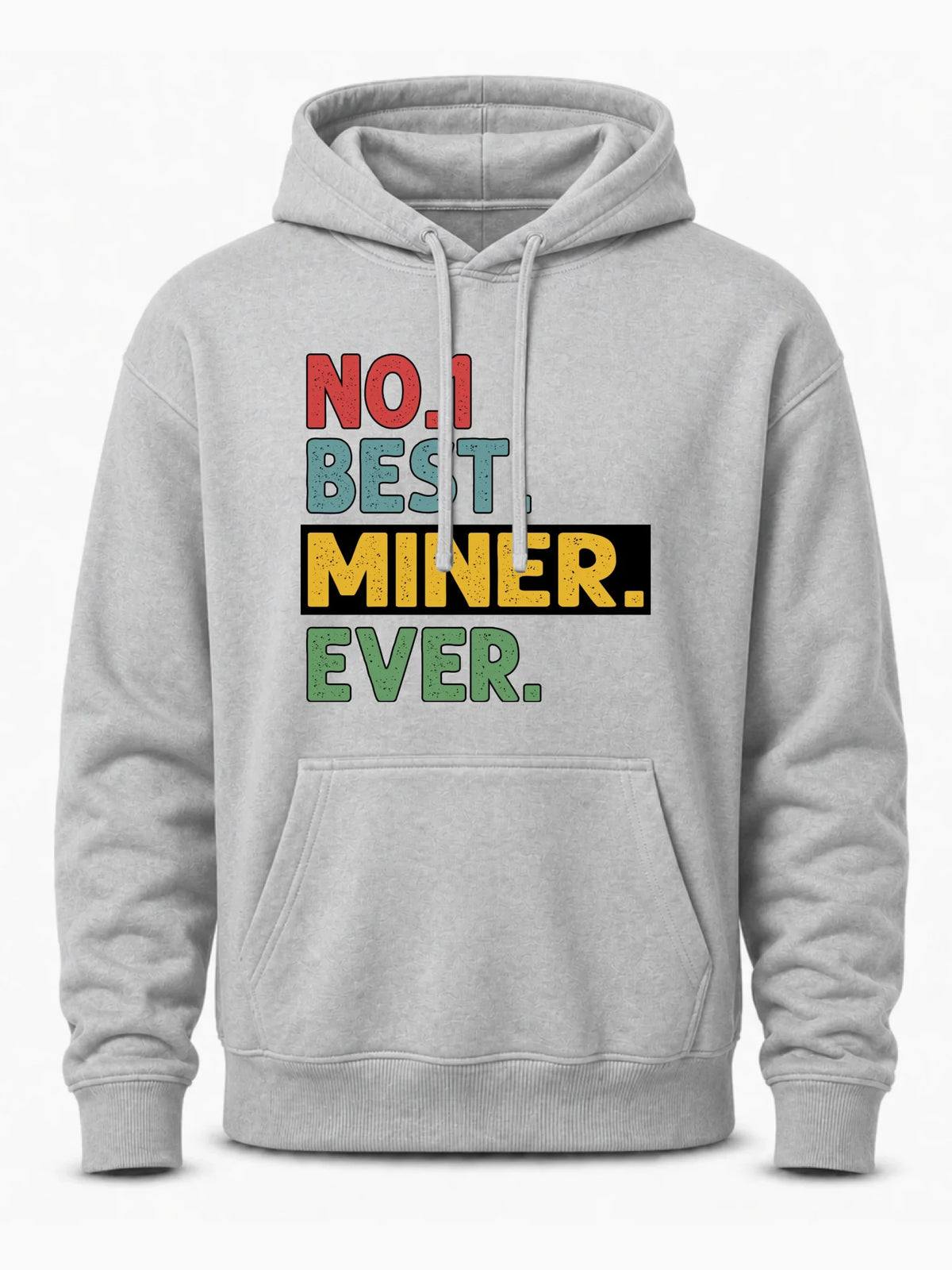 Szara bluza męska z kapturem dla górnika - Best Miner Ever