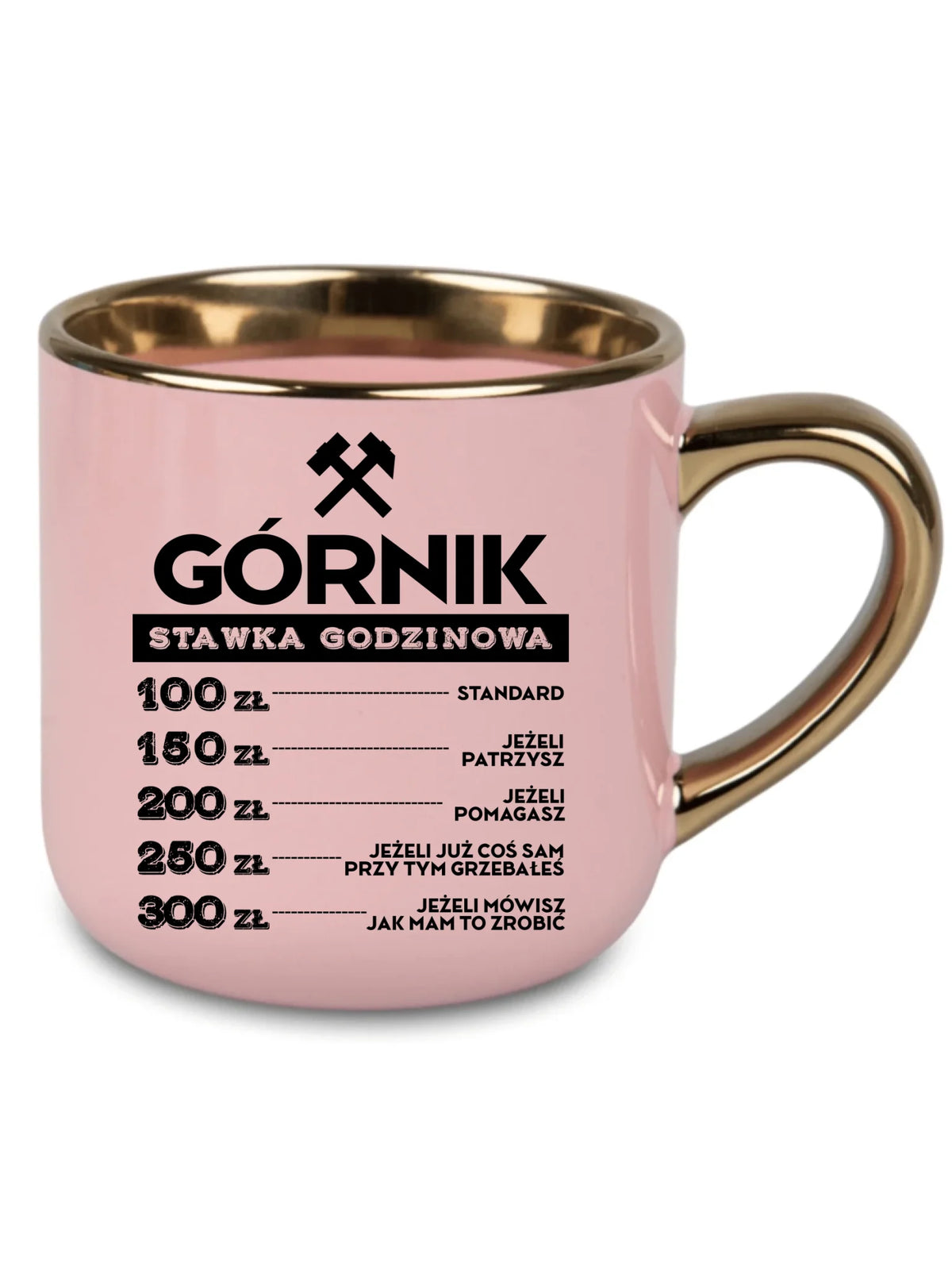 Różowy kubek ze złotym rantem dla górnika - Górnik stawka godzinowa
